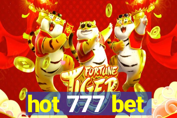 hot 777 bet